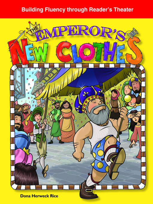 Title details for The Emperor's New Clothes by Dona Herweck Rice - Wait list